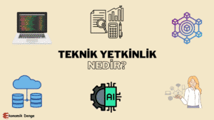 Teknik Yetkinlik-Hard Skills
